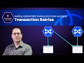 How to handle transaction retries | How to avoid deadlocks