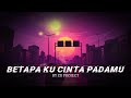 Betapa Ku Cinta Padamu - Thailand Style Type Beat Prod. by ZR Project