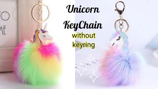 Homemade Keychain Without Keyring | Unicorn KeyChain | Cute Gift Idea For Friends | Easy diy