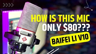 BaiFei Li V10 - The $80 Wonder Mic