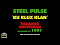 Steel Pulse - Ku Klux Klan (Live 1997)