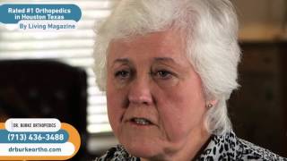 Houston Orthopedic Specialist Dr  Burke's customer testimonial from Cheryl