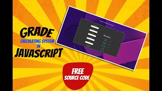 Grade Calculating System With JavaScript | JavaScript Project For Portfolio |JavaScript Mini Project