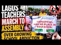 Lagos Teachers March In Solidarity Over Oyo School Abduction Amid Growing Concerns On Security
