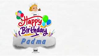 Happy Birthday Padma