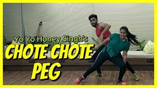 Chhote Chhote Peg - Dance Cover |Yo Yo Honey Singh | Neha Kakkar | Sonu ke Titu ki Sweety