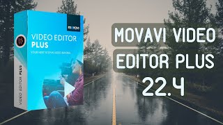 Movavi Video Editor Plus 22.4.1 | Full Version Activation Key [32bit/64bit] | Lifetime Access 2022!