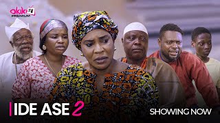 IDE ASE (PART 2) - Latest 2023 Yoruba Movie Starring; Fathia Balogun, Kunle Afod, Dele Odule