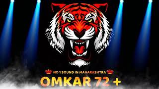 Sound Check 🔥 Omkar 72+💥(घाबरला)😈 DJ MANGESH || DJ Vishal VG || DJ TK 🔥@djvishalsarvagod4936