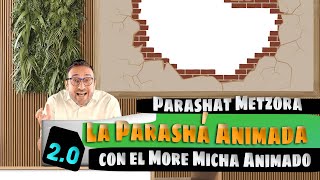 Metzora - La Parasha Animada con el More Micha Animado 2.0 (Versión en Español)