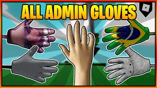 ALL 20 ADMIN GLOVES in SLAP BATTLES