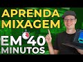 🎧 TUTORIAL DE MIXAGEM E MASTERIZAÇÃO O MELHOR E MAIS COMPLETO DO YOUTUBE! 🎛️