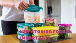 Why Storing Food Is Important? 8 Superb Reasons Why Storing Food Is Important