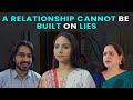 A Relationship Cannot Be Built On Lies | Rohit R Gaba