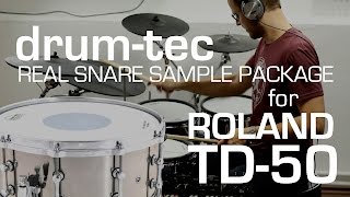 Roland TD-50 KV drum-tec Live Sound Edition (part 2/2): Real Snare Sample Packag