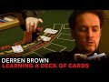 Derren Brown Shows His Trick For Remembering Cards