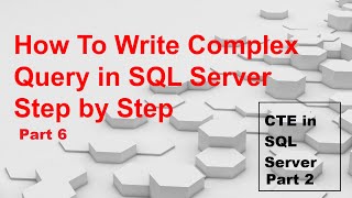 Common Table Expression (CTE) Part2 In SQL Server | Coding Era