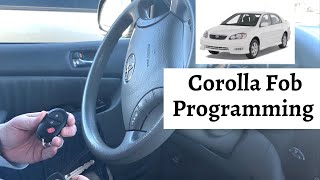 How To Program A Toyota Corolla Remote Key Fob 2003 - 2008 DIY Tutorial