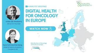 Analyst Briefing: Digital Health for Oncology in Europe