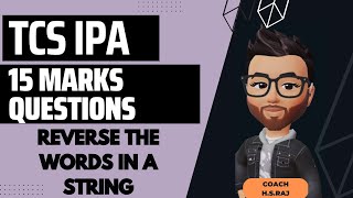 tcs ipa 15 marks coding question java | Reverse the words in a String | JAVA