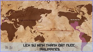 Lịch sử hình thành đất nước Philippines - #9 Lịch sử Đông Nam Á