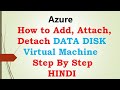 Add Extra disk in Window Virtual Machine on Azure | Lec-10 | Microsoft AZ-104 Tutorials in Hindi |