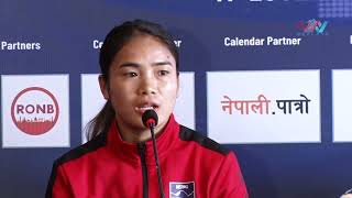 Four Nations International Women's Championship 2081 Captain Nepal  Anjila Tumbapo Subba Pre Match