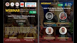 WEBINAR BUDAYA PANJI SERI 50: JEJAK BUDAYA PANJI DALAM WAYANG BUNDENGAN GEPUK WONOSOBO (Bagian 1)