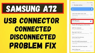 Samsung USB connect disconnect problem A72 | How To Fix USB Dubbging Problem In Samsung