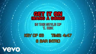 T. Rex - Get It On (Bang A Gong) (Karaoke)