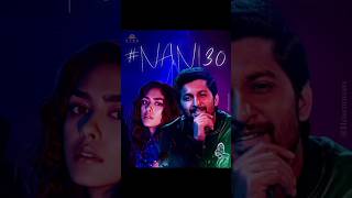 😎 nani 30 glimpse 👀 first look release ❓ #nani30 #nani #mrunalthakur #naani #naaniee #tamil #shorts