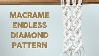 DIY MACRAME ENDLESS DIAMOND PATTERN TUTORIAL