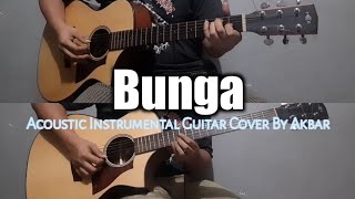 Bunga - Thomas Arya || Akustik gitar instrumental || Cover By Akbar