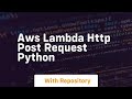 aws lambda http post request python