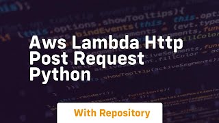 aws lambda http post request python