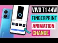 Vivo T1 44W Fingerprint Animation Change| HM Technical