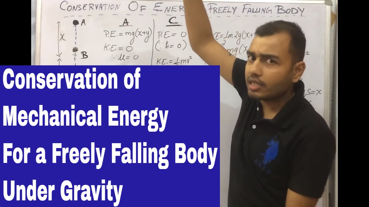 10 ICSE : Conservation OF Mechanical Energy For A Freely Falling Body ...