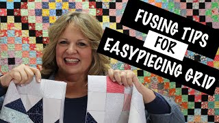 Fusing Tips for EasyPiecing Grid