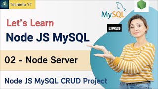 Node Express Server Setup Nodejs MySQL CRUD Project | Node Js MySQL Tutorial 2024