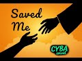 SAVED ME - CYBAsound (Lyric Video)              #music #song #christ #gospel #savedbygrace #savedme