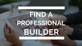 Find a Professional Builder with Online Project Access