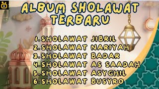 ALBUM SHOLAWAT TERBARU || Sholawat Terbaru || Menemani Sebelum Tidur || Sholawat Virall