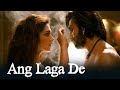 Ang Laga De | Status Song | Goliyon Ki Raasleela Ram-leela