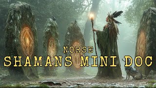 Viking Shamans: The Mystical Seers of the Norse World