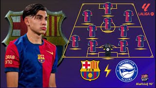 🚨 Barcelona Vs Alaves: Barcelona Predicted Lineup With Toni Fernandez 🔥 La Liga 24/25