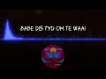 Babe dis tyd om te waai (fektep-remix) 