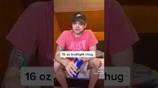 Leach chugs a 16 oz Budlight