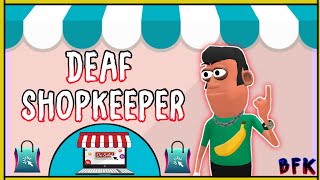 Deaf shopkeeper | Best for kids bfk | BFK