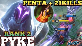 PYKE 21 KILLS + PENTAKILL! SUPPORT MVP PLAY - TOP 2 GLOBAL PYKE BY Có Thể Hay Không - WILD RIFT