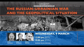 The Russian-Ukrainian War and the Geopolitical Situation